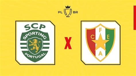 sporting x estrela da amadora